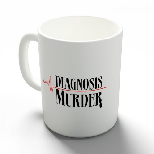 Halálbiztos Diagnózis (Diagnosis: Murder) bögre