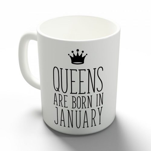Queens are born in January - januári hercegnők