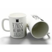 Kings are born in January - januári királyok