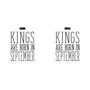 Kings are born in September - szeptemberi királyok