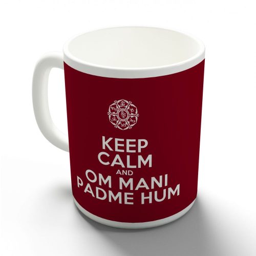 Keep Calm and Om Mani Padme hum bögre több színben