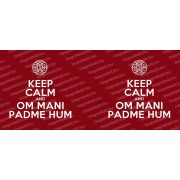 Keep Calm and Om Mani Padme hum bögre több színben