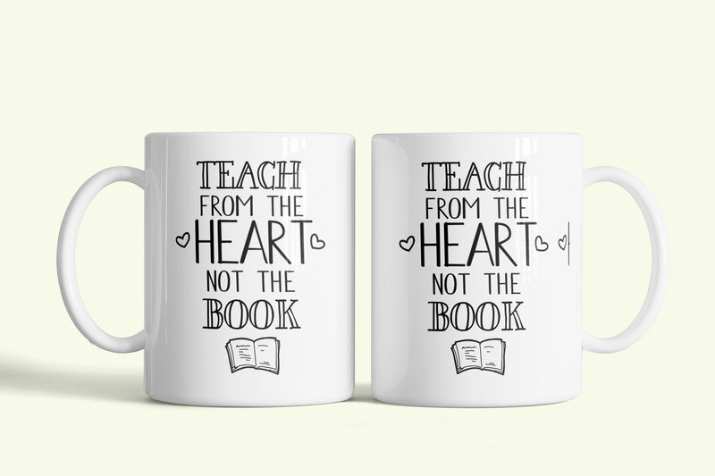 Angol feliratos bögre tanároknak Teach from the heart idézettel