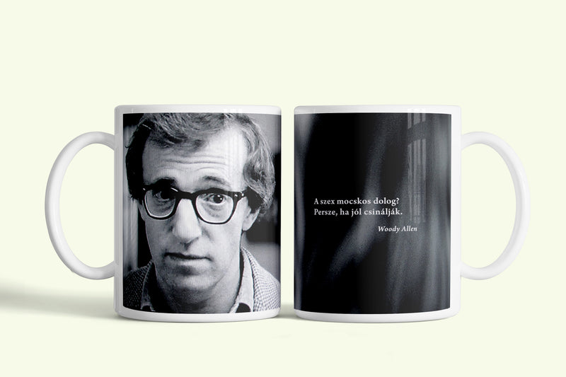 Woody Allen bögre „A szex mocskos dolog?” idézettel, fehér kerámia, egyedi nyomtatott mintával