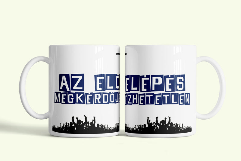 Az előrelépés megkérdőjelezhetetlen bögre, fehér kerámia, egyedi nyomtatott mintával