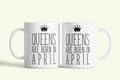 Queens are born in April - áprilisi hercegnők bögre, fehér kerámia, egyedi nyomtatott mintával