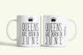 Queens are born in June - júniusi hercegnők bögre, fehér kerámia, egyedi nyomtatott mintával