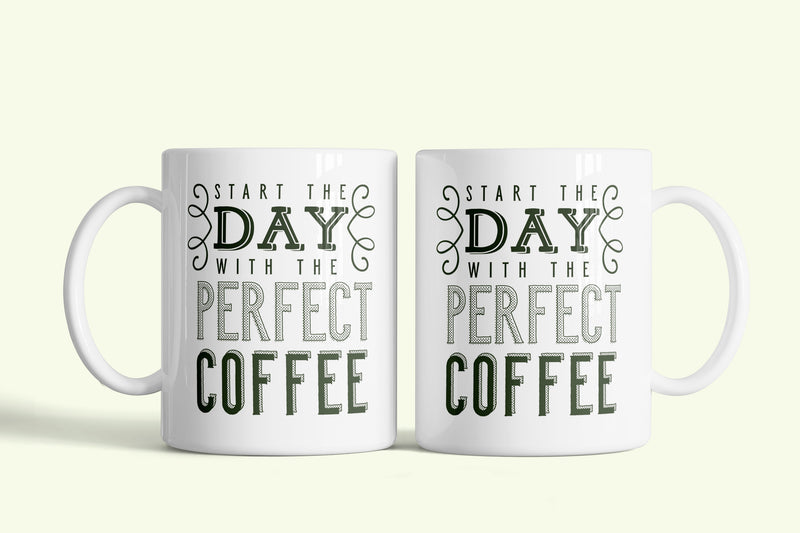 Angol feliratos bögre „Start the day with perfect coffee”, fehér kerámia, egyedi nyomtatott mintával