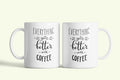 Angol feliratos bögre „Everything gets better with coffee”, fehér kerámia, egyedi nyomtatott mintával