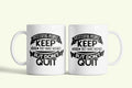Angol feliratos bögre „Keep moving but don't quit”, fehér kerámia, egyedi nyomtatott mintával