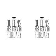 Queens are born in February - februári hercegnők