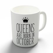 Queens are born in October - októberi hercegnők