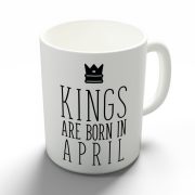 Kings are born in April - áprilisi királyok