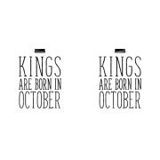 Kings are born in October - októberi királyok