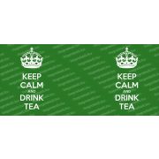 Keep Calm and drink tea bögre