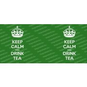 Keep Calm and drink tea bögre